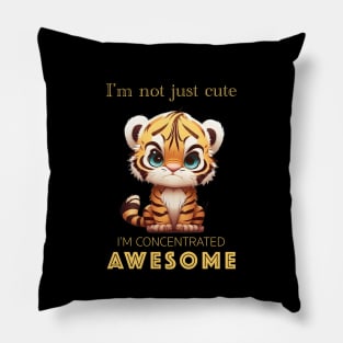 Tiger Concentrated Awesome Cute Adorable Funny Quote Pillow