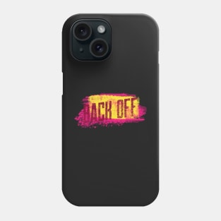 Back Off, Leave me alone. Phone Case