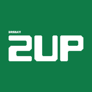 BREAK!! 2UP T-Shirt