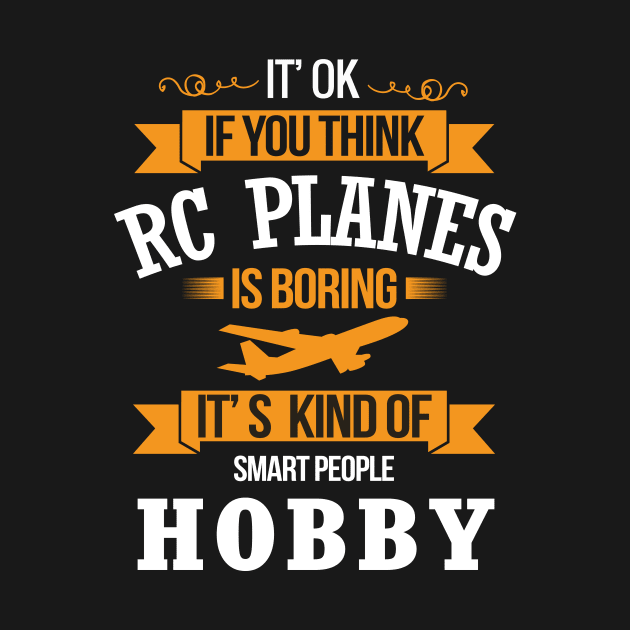 RC plane Hobby Gift slogan by LutzDEsign