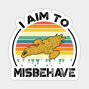 I Aim To Misbehave - Vintage Sunset Magnet