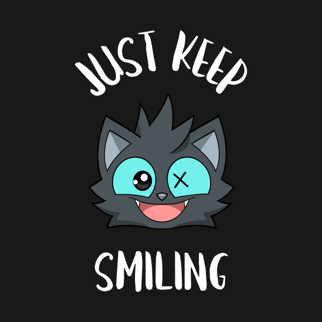 kittyswat X "Just Keep Smiling" by kittyswat