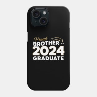 Graduation 2024 for family Proud Brother Graduate Class of 2024 Senior Phone Case