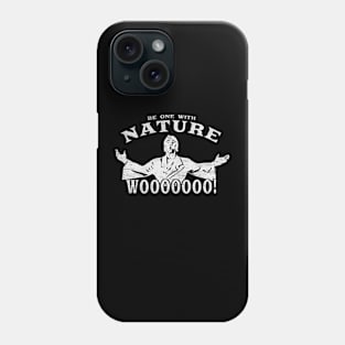 Be one with Nature Phone Case