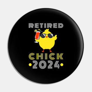 Retired Chick 2024 Retirement Pary Pin