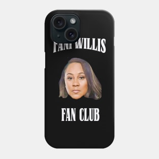 Fani Willis Fan Club Phone Case