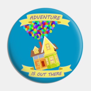 Adventure Is Out There! Pin