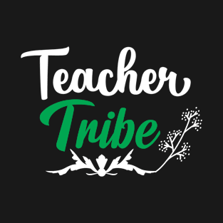 Teacher Tribe T-Shirt