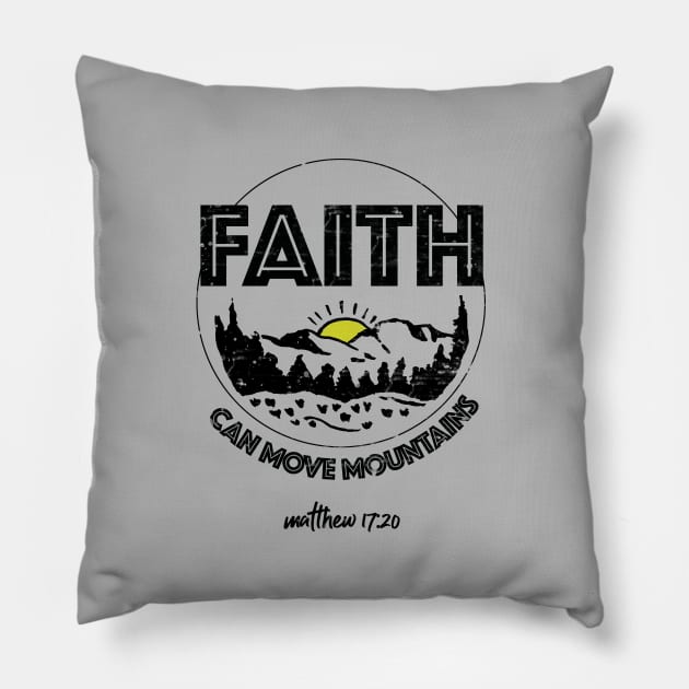 Faith can move mountains, from Matthew 17:20, black text Pillow by Selah Shop