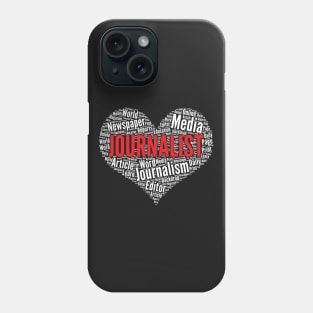 Journalist Heart Shape Word Cloud Journalism print Phone Case