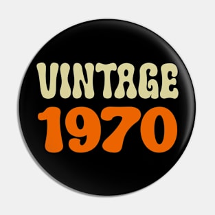 vintage 1970 birthday retro Pin