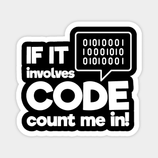 Count me in - Computer Programmer Magnet