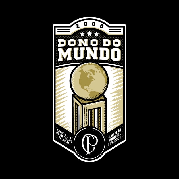 Corinthians Dono do Mundo - Mundial 2000 by Enter the Aquarius