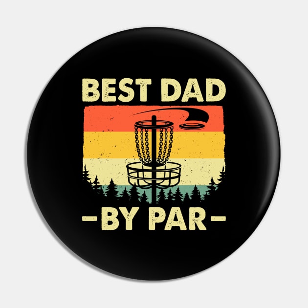 Best Dad By Par Funny Disc Golf Pin by LolaGardner Designs