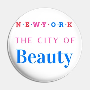 New york the city of beauty Pin