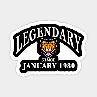 Legendary since January 1980 birthday gift idea Magnet