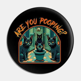 Are you pooping? Pin