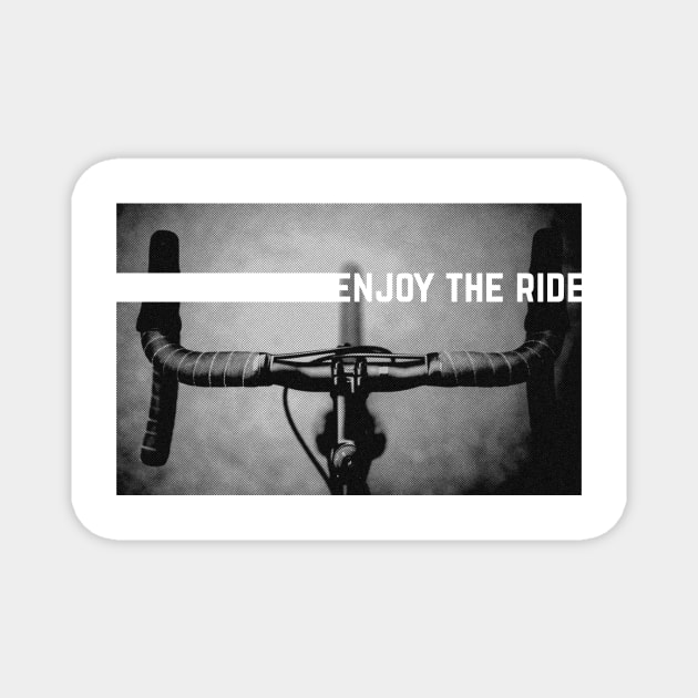 Enjoy The Ride Magnet by cilukba.lab