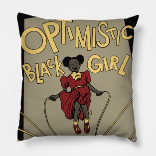 Optimistic Black Girl Pillow