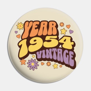 year 1954 vintage, 70th birthday, 1954, vintage, turning 70, awsome 70th, birthday gift, best year Pin