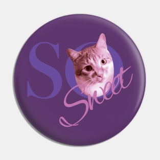 So sweet with a cat Pin