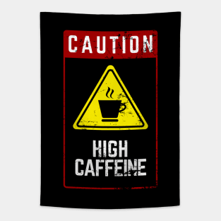 CAUTION HIGH CAFFEINE - Casual Aesthetic Design Tapestry