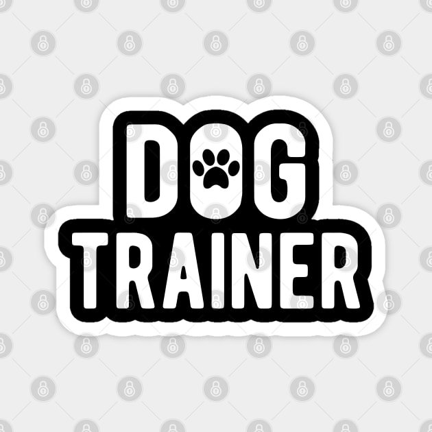 Dog Trainer Magnet by KC Happy Shop