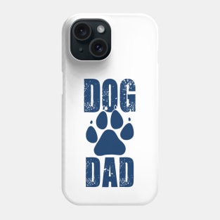 Dog Dad - Dog Lover Phone Case