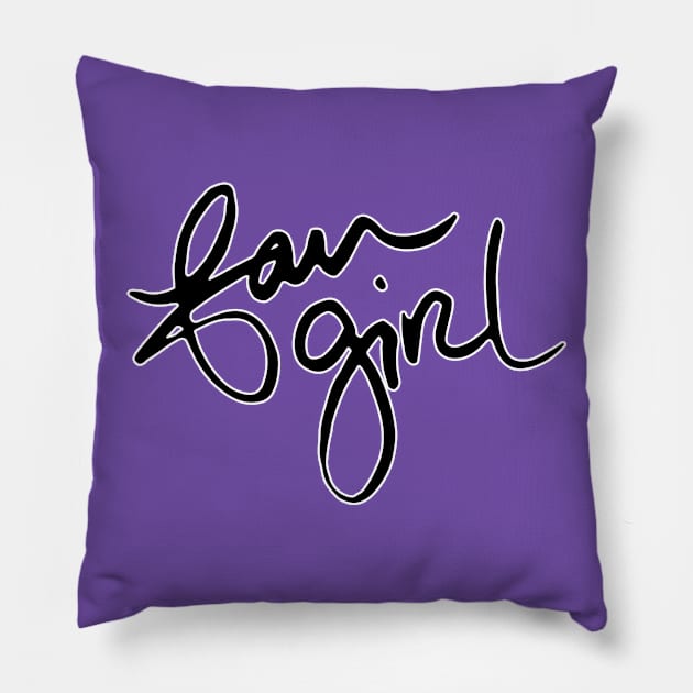 FANGIRL Pillow by jayMariah