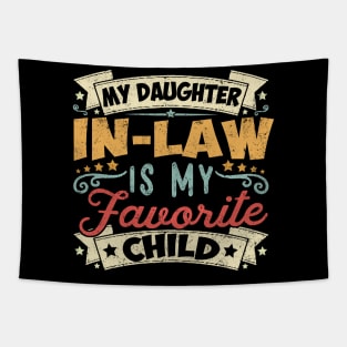 My Daughter In Law Is My Favorite Child Daughter Tapestry