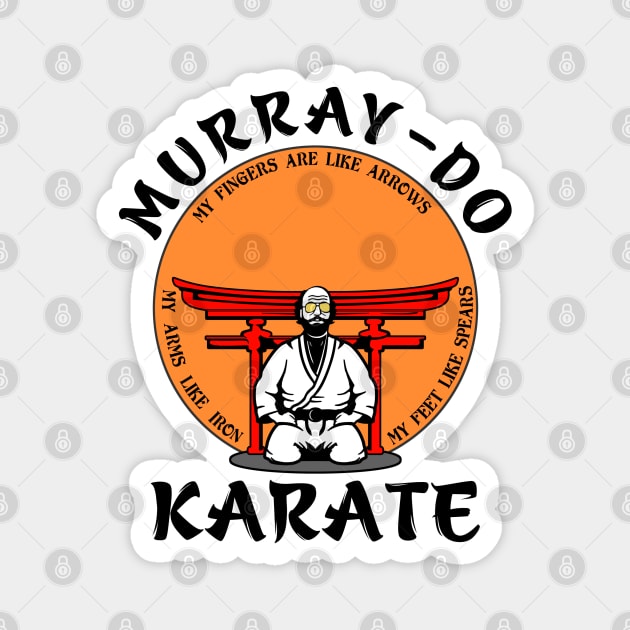Murray-Do Karate Magnet by AngryMongoAff