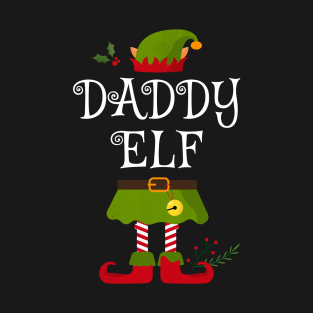 Daddy Elf Shirt , Family Matching Group Christmas Shirt, Matching T Shirt for Family, Family Reunion Shirts T-Shirt