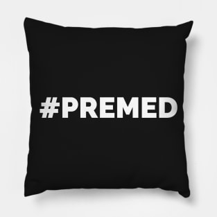 #Premed Pillow