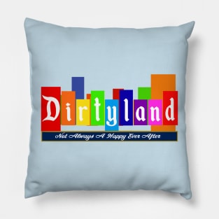 DIRTYLAND Pillow