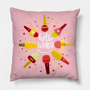 MICROPHONES HELLO WORLD: Design Fun Funny Humor Kids Life Message Reality Statement Teens Youth Pillow