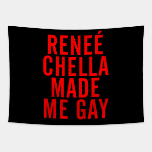 Renee Chella Made Me Gay Tapestry
