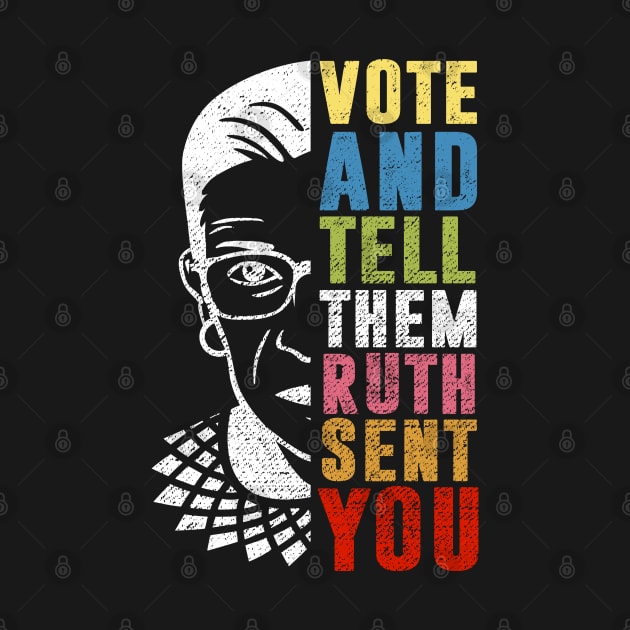 Vote And Tell Them Ruth Sent You by silvercoin