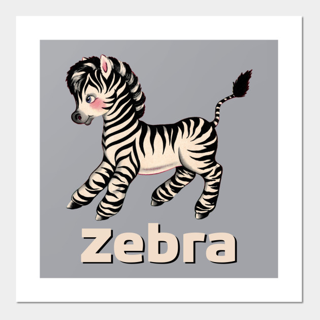 Cute Baby Zebra Design Perfect For Children Cute Affiche Et Impression D Art Teepublic Fr