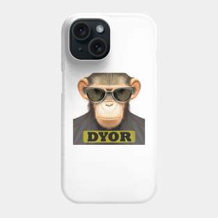 DYOR Funny Monkey Humorous Apes Animals Phone Case