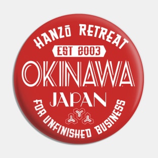 Hanzo Retreat for Unfinished Business Pin