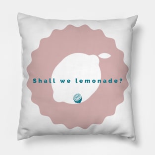 Shall We Lemonade Pillow