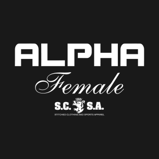 Alpha Female T-Shirt