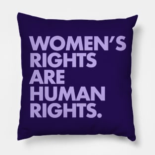 Women's Rights are Human Rights (lavender) Pillow