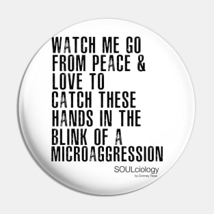 BLINK OF A MICROAGGRESSION Pin