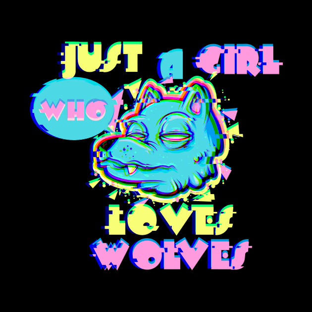 Just A Girl Who Loves Wolves Vaporwave 80s Vibe Party Wolf vaporwave by SWIFTYSPADE