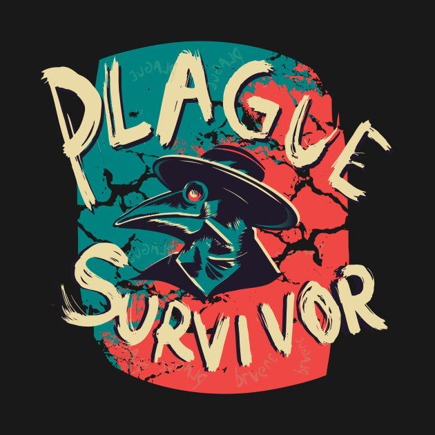 Disover Plague Survivor - Plague - T-Shirt