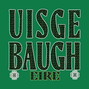 Uisge Baugh- Ireland T-Shirt