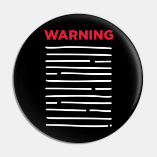 WARNING Pin