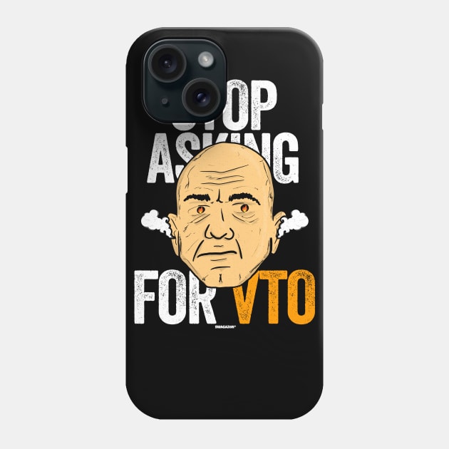 Stop Asking for VTO Angry Bald Man Phone Case by Swagazon