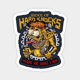 School of hard knocks Funny Magnet